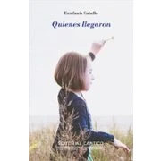 Imagen de Quienes llegaron (Doble orilla narrativa)