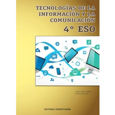 Imagen de Tecnología de la información y comunicación 4º ESO 9788470635441 (SIN COLECCION)