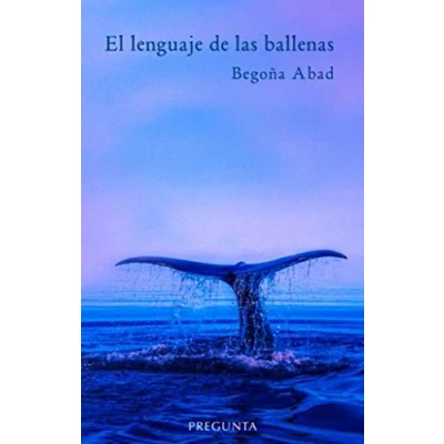 Imagen de El lenguaje de las ballenas (SIN COLECCION)