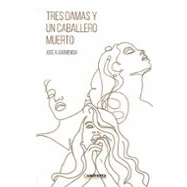 Imagen de Tres Damas Y Un Caballero Muerto