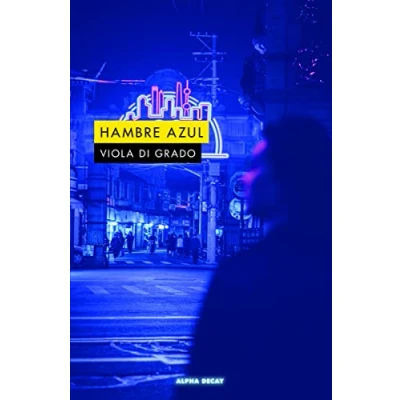 Imagen de HAMBRE AZUL: 151 (ALPHA DECAY)