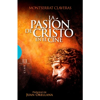 Imagen de Pasion De Cristo En El Cine (Ensayo)