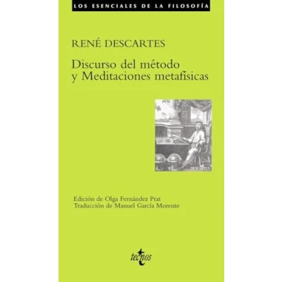 Imagen de Discurso del método y Meditaciones metafísicas (Filosofía Los esenciales de la Filosofía)
