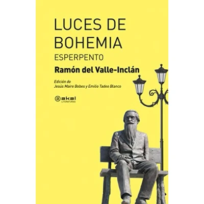 Imagen de Luces De Bohemia: Esperpento: 59 (Akal Literaturas)