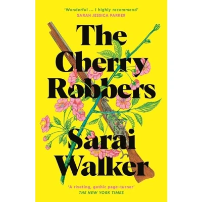 Imagen de The Cherry Robbers Sarai Walker (autor)
