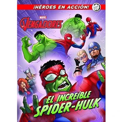 Imagen de Los Vengadores. El increíble Spider Hulk: Cuento (Marvel. Vengadores)
