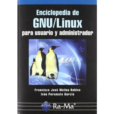 Imagen de Enciclopedia de GNU/Linux para usuario y administrador (INFORMATICA GENERAL)