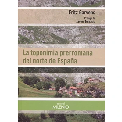 Imagen de La toponimia prerromana del norte de España (Alfa)
