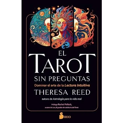Imagen de el Tarot sin preguntas: Dominar arte de la lectura intuitiva (SIN COLECCION)