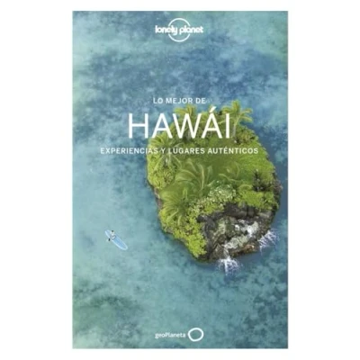 Imagen de Lo mejor de Hawái 1: Experiencias y lugares auténticos (Guías Región Lonely Planet)