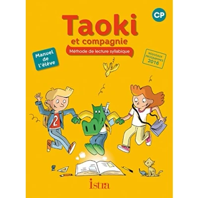 Imagen de Taoki Et Compagnie Méthode De Lecture Syllabique Cp : Manuel L Élèv