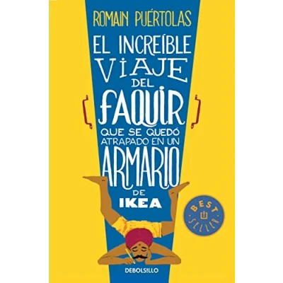 Imagen de El increíble viaje del faquir que se quedó atrapado en un armario de Ikea (Best Seller)