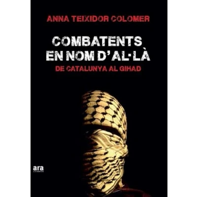 Imagen de Combatents En Nom Dal·la: De Catalunya Al Gihad