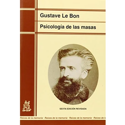 Imagen de PSICOLOGÍA de LAS MASAS (EDICIÓN RENOVADA) 7ª EDICIÓN: 12 (Raíces la memoria)