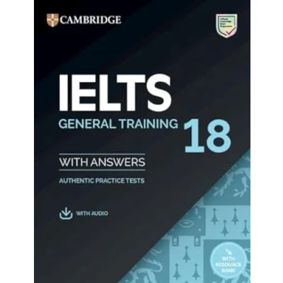Imagen de IELTS 18 General Training Student&#039;s Book with Answers Audio Resource Bank: Authentic Practice Tests (Official Cambridge Exam Preparation)