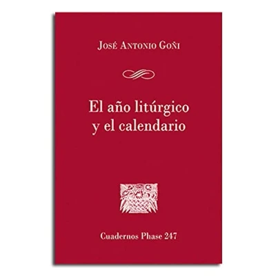 Imagen de Aﾥo Liturgico y El Calendario: 247 (Cuadernos Phase)