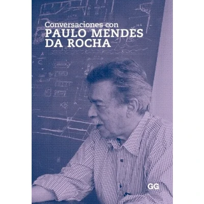 Imagen de Conversaciones con Paulo Mendes da Rocha (SIN COLECCION)