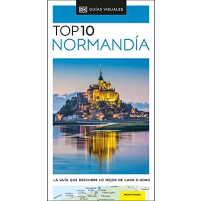 Imagen de Normandía (Guías Visuales TOP 10): La guía que descubre lo mejor de cada ciudad Top10)