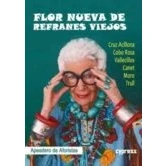 Imagen de Flor Nueva De Refranes Viejos