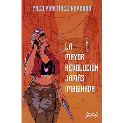 Imagen de LA MAYOR REVOLUCIÓN JAMÁS IMAGINADA: 02 (SCIENCE FICTION)