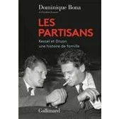 Imagen de Les Partisans: Kessel Et Druon Une Histoire De Famille