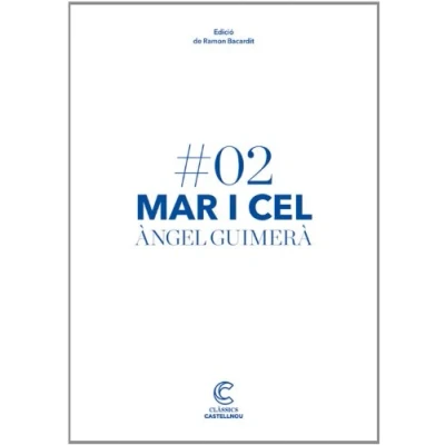 Imagen de Mar i cel. Clàssics castellnou: 2 (Classics Castellnou)