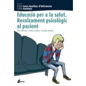 Imagen de Educació per la salut. Recolzament psicològic al pacient (CFGM CURES AUXILIARS D&#039;INFERMERIA)