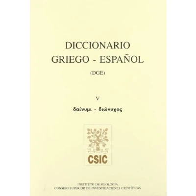 Imagen de Diccionario griego español (DGE). Tomo V (Dainymi Dionychos)