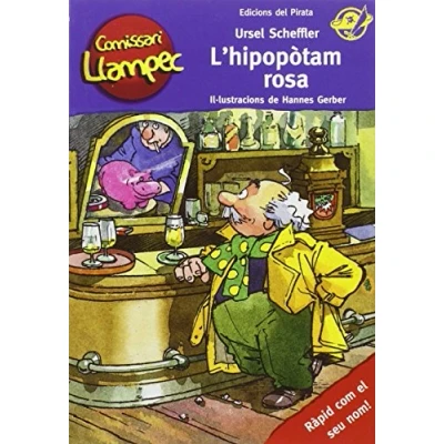 Imagen de L&#039;hipopòtam rosa: Llibre infantil per a nens de 8 anys amb enigmes resoldre anant davant del mirall! en català (Comissari Llampec)