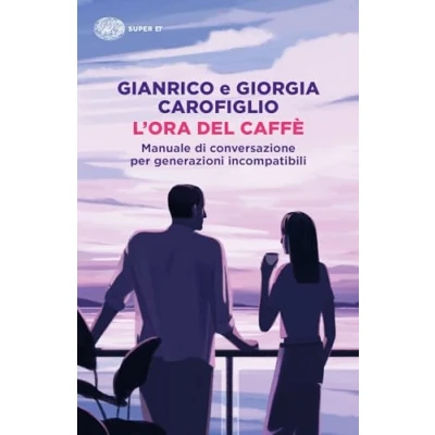 Imagen de L Ora Del Caffè. Manuale Di Conversazione Per Generazioni Incompatibi