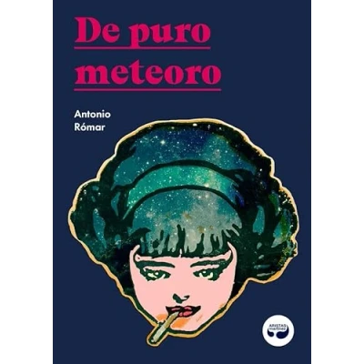 Imagen de De puro meteoro: 32 (Colección Pulpas)