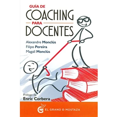 Imagen de Guía de Coaching Para Docentes: Inspirando a mis alumnos (Inspirados un curso milagros)