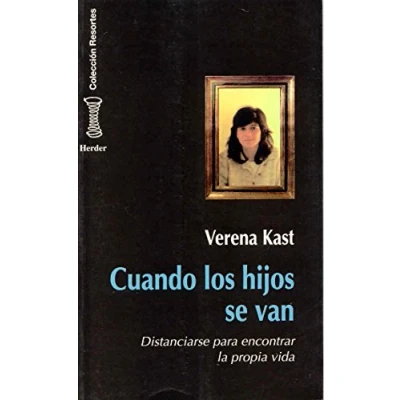 Imagen de Cuando los hijos se van: Distanciarse para encontrar la propia vida (SIN COLECCION)