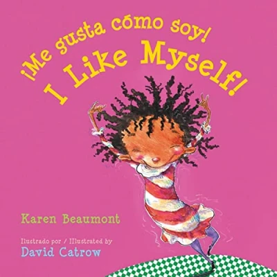 Imagen de I Like Myself!/¡Me gusta cómo soy! Board Book: Bilingual English Spanish