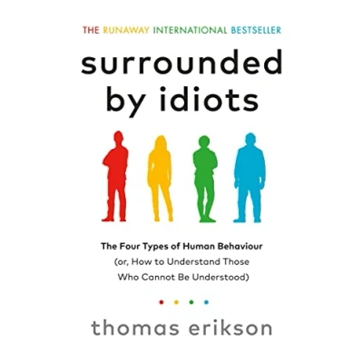 Imagen de Surrounded By Idiots: The Four Types of Human Behaviour (or, How to Understand Those Who Cannot Be Understood) (Vermilion)
