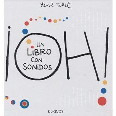 Imagen de ¡Oh! un libro con sonidos (INFANTIL JUVENIL)