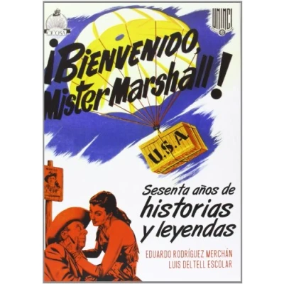 Imagen de ¡BIENVENIDO MISTER MARSHALL!: Sesenta años de anécdotas y leyendas (CINE)