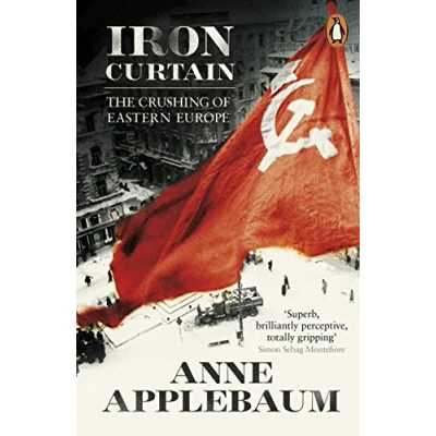 Imagen de Iron Curtain: The Crushing Of Eastern Europe 1944 56