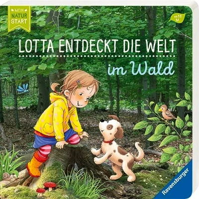 Imagen de Lotta entdeckt die Welt: Im Wald