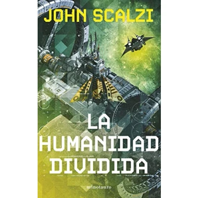 Imagen de La Vieja Guardia nº 05/06 humanidad dividida (Biblioteca John Scalzi)