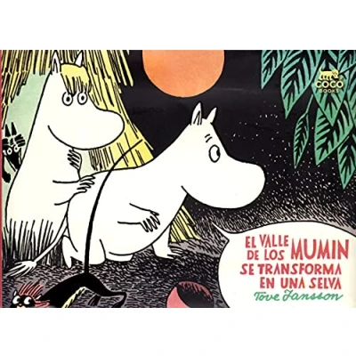 Imagen de EL VALLE DE LOS MUMIN SE TRANSFORMA EN UNA SELVA