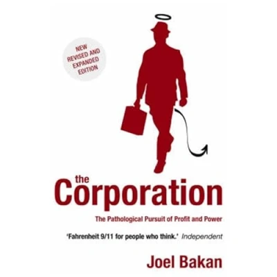 Imagen de The Corporation: Pathological Pursuit of Profit and Power