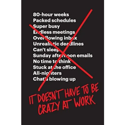 Imagen de It Doesnt Have To Be Crazy At Work (ebook)