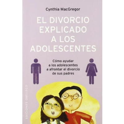 Imagen de El divorcio explicado a los adolescentes (NUEVA CONSCIENCIA)