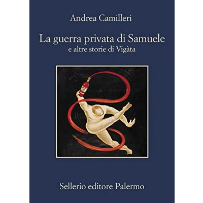 Imagen de La Guerra Privata Di Samuele E Altre Storie Vigàta