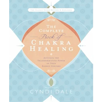 Imagen de The Complete Book Of Chakra Healing: Activate Transformative Power