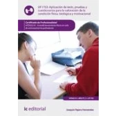 Imagen de Aplicación de tests, pruebas y cuestionarios para la valoración condición física, biológica motivacional. AFDA0210 Acondicionamiento físico ... entrenamiento polivalente (SIN COLECCION)