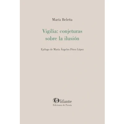 Imagen de Vigilia: Conjeturassobre La Ilusión