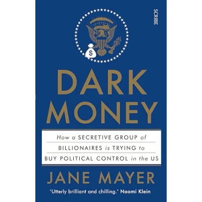 Imagen de Dark money the hidden history of billionaires
