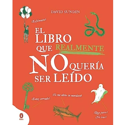 Imagen de El libro que REALMENTE no quería ser leído (Libros ilustrados)